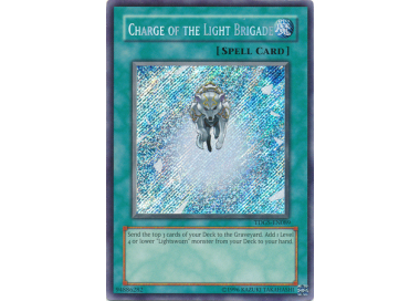 Yugioh Charge of buy the Light Brigade, Secret Rare TDGS-EN089