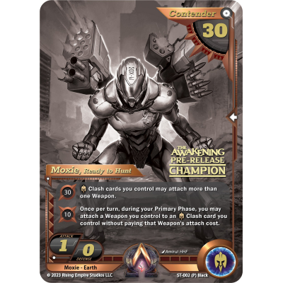 Moxie, Ready to Hunt (Pre-Release - Big Orbit Cards Moxie, Ready to Hunt (Pre-Release - Big Orbit Cards